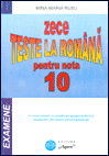 Mina-Maria RUSU. Zece teste la Română pentru nota 10